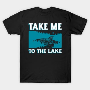 Take Me to the Lake Camping T-Shirt